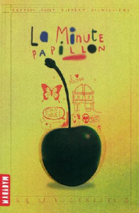 La minute papillon