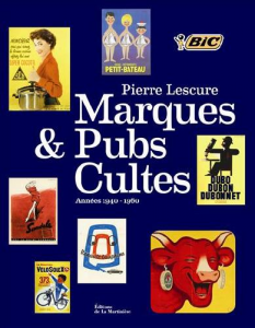 Marques et pubs cultes / années 1940-1960