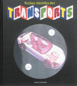 Petites histoires des transports