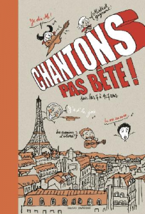 Chantons pas bêtes