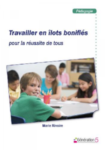 Travailler en ilôts bonifiés