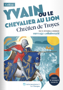 Yvain : le chevalier au lion